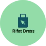 Business logo of Rifat Dress