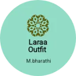 Business logo of Laraa Outfit