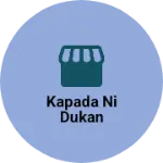 Business logo of Kapada ni dukan