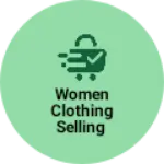 Business logo of Women Clothing selling