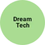 Business logo of Dream tech