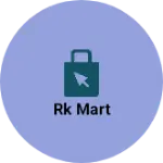 Business logo of Rk mart