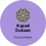 Business logo of Mahanayak Kapad dukaan