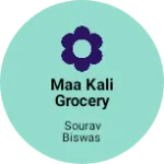 Business logo of Maa Kali Grocery Store