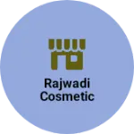 Business logo of Rajwadi cosmetic