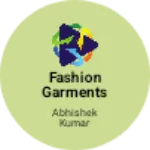 Business logo of Fashion Garments