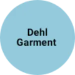 Business logo of Dehl garment