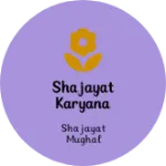 Business logo of Shajayat karyana store