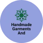 Business logo of Handmade garments and Redymate garments