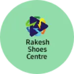 Business logo of Rakesh Shoes centre