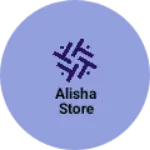 Business logo of Alisha store