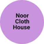 Business logo of Noor cloth house