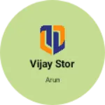 Business logo of Vijay stor