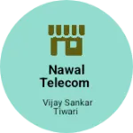 Business logo of Nawal Telecom