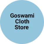 Business logo of Goswami cloth store