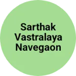 Business logo of Sarthak Vastralaya Navegaon Raiyyatwari