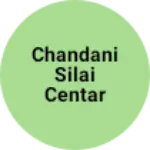 Business logo of Chandani silai centar