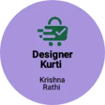 Business logo of Designer kurti