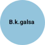Business logo of b.k.galsa