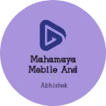 Business logo of Mahamaya Mobile and elc