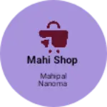 Business logo of Mahi Shop