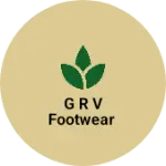 Business logo of G R V footwear