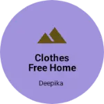 Business logo of Clothes free home delivery