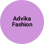 Business logo of Advika fashion