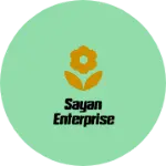 Business logo of SAYAN ENTERPRISE