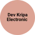 Business logo of Dev kripa electronic