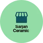 Business logo of SARJAN ceramic