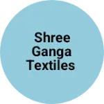 Business logo of Shree ganga textiles