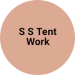 Business logo of S S TENT WORK