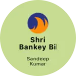 Business logo of Shri bankey bihare general store and mini mart
