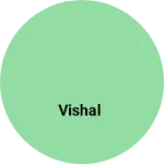 Business logo of Vishal