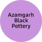 Business logo of Azamgarh Black Pottery startup