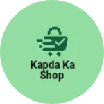 Business logo of Kapda ka shop