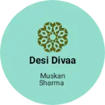 Business logo of Desi divaa