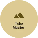 Business logo of Talar master