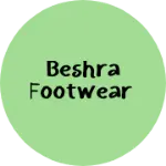 Business logo of Beshra footwear