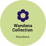 Business logo of Wandana collection