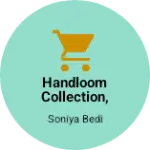 Business logo of Handloom collection, cosmetic and jewelry