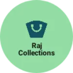 Business logo of Raj collections