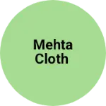 Business logo of Mehta cloth