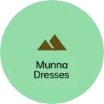 Business logo of Munna dresses