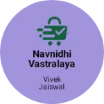 Business logo of Navnidhi Vastralaya