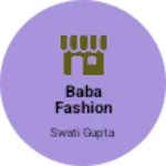 Business logo of Baba fashion wear