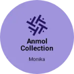 Business logo of Anmol collection boutique