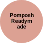 Business logo of Pomposh readymade garment
