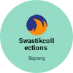 Business logo of SWASTIKCOLLECTIONS